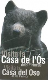 Casa de l'Ós dels Pirineus.
